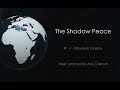 The shadow peace soundtrack pt4  instruments of peacecomposed by andy dollerson