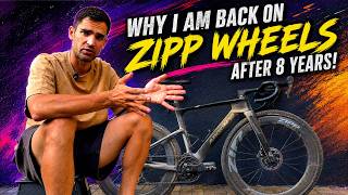 Why I am back on Zipp wheels after 8 years!