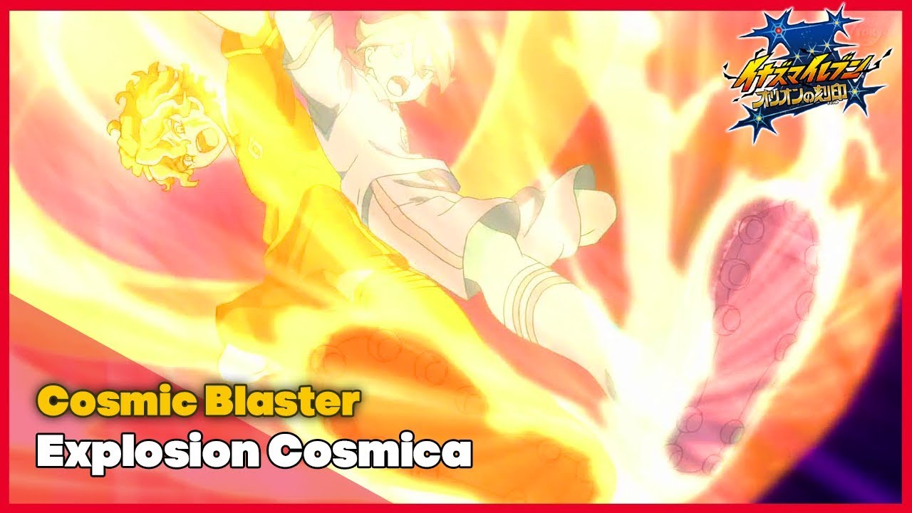 Cosmic Blaster (Inazuma Japón) | Explosion Cosmica | Inazuma Eleven - Orion No Kokuin