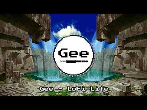 Gee - LoFi Life