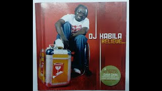 BELIEVE mixed by Dj Kabila