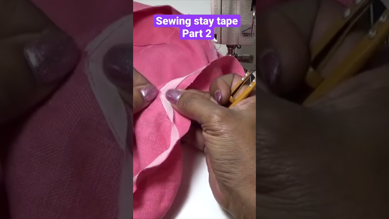 Sewing stay tape Part 2