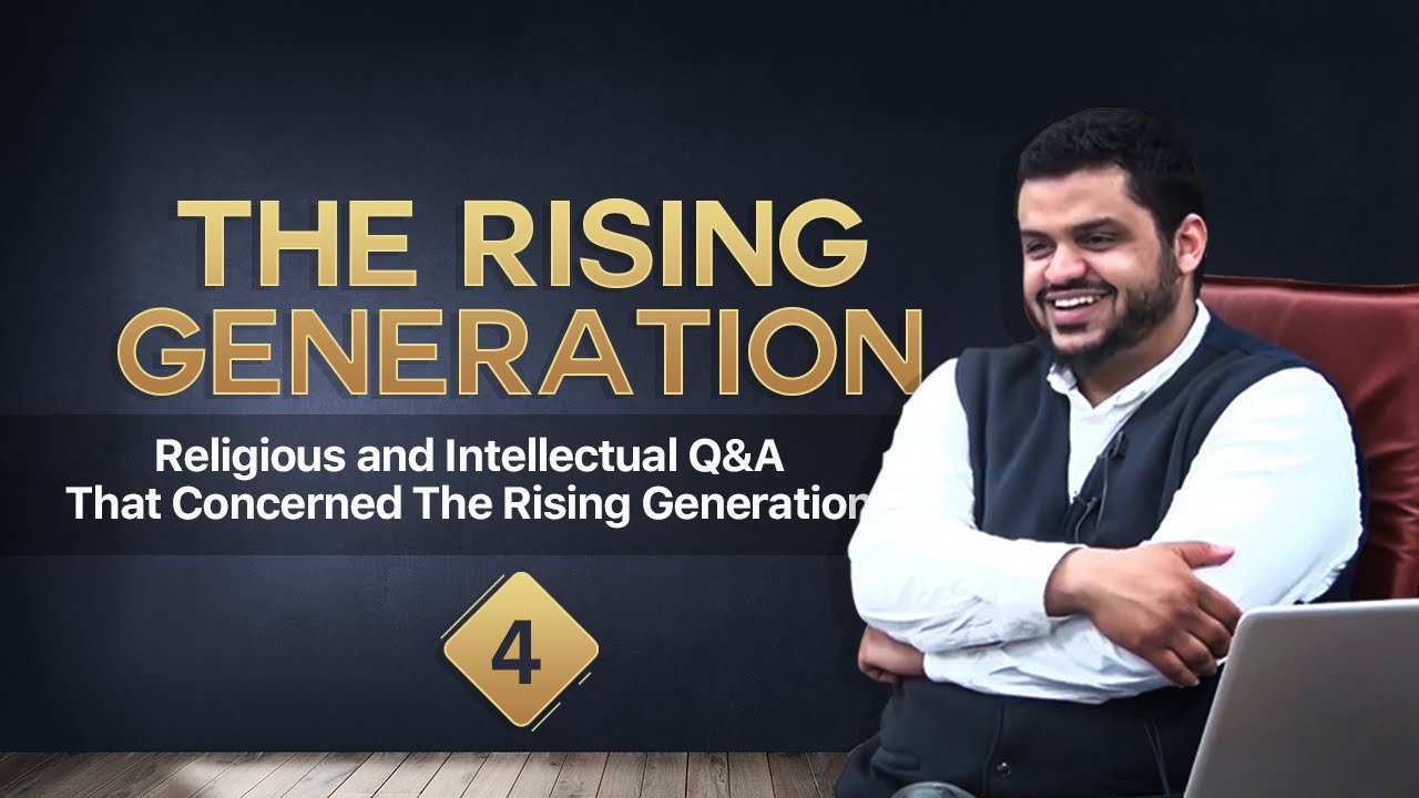 Religious and Intellectual Q&A That Concerned The Rising Generation Ahmad Alsayed