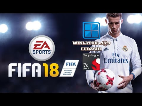 FIFA 18 Windows On Android Winlator CMOD Ludashi V2 7 3 