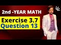 12th class math  2nd year math exercise 37 question number 13