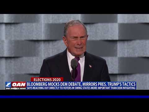 Bloomberg mocks Democrat debate, mirrors President Trump's tactics