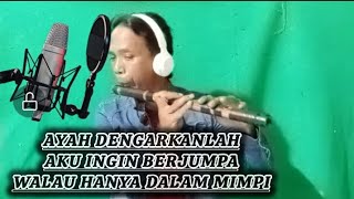 Ayah_Rinto Harahap_Fersy Suling HD