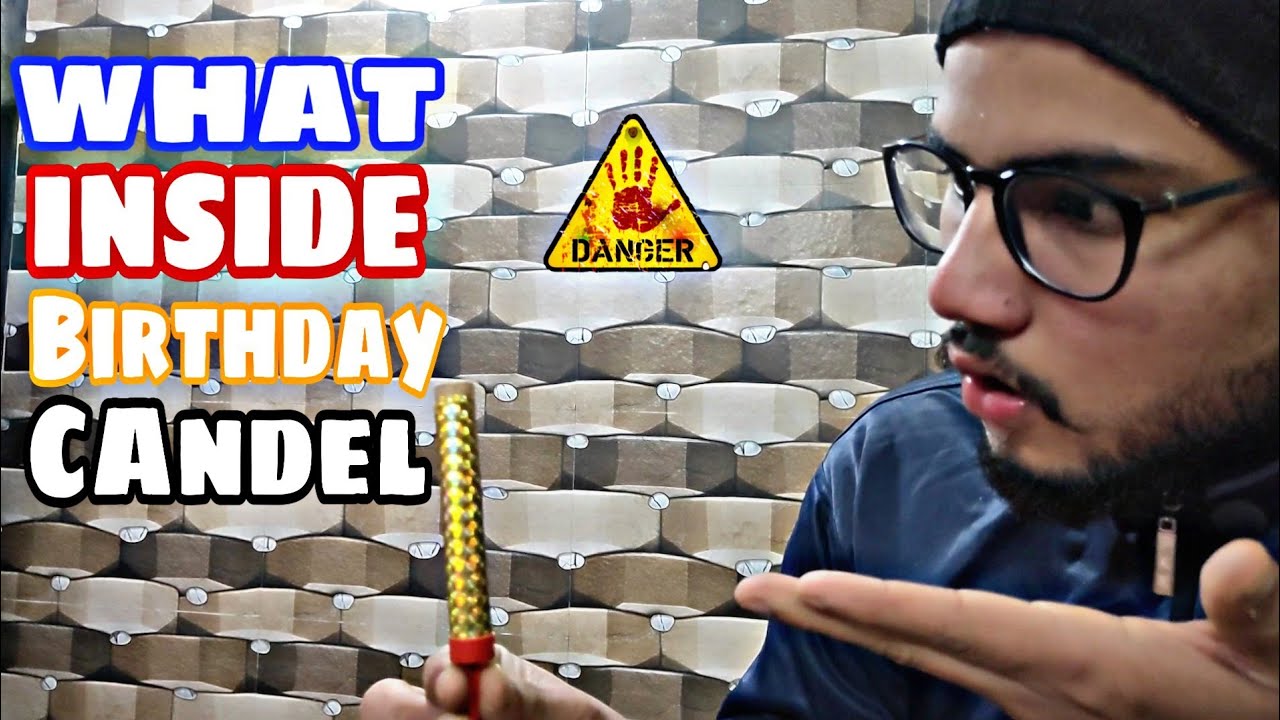 What Is Inside a Birthday Candle ? || जन्मदिन मोमबत्ती के अंदर क्या है? || 🔥Very Dangerous