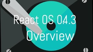 React OS Overview + Review
