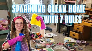 7 Cleaning Rules That Make Your Whole Home SPARKLE — SAVE 5X THE TIME