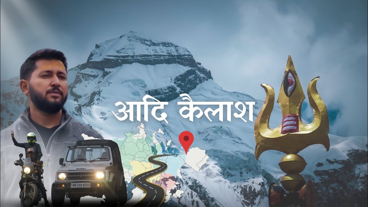 Adi Kailash Yatra | An Ultimate Road Trip Through Remote Himalayan Villages