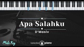 Apa Salahku - D'Masiv (KARAOKE PIANO - MALE KEY)