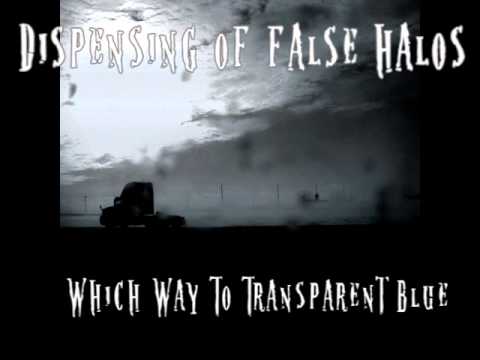 Dispensing Of False Halos - Which Way To Transpare...