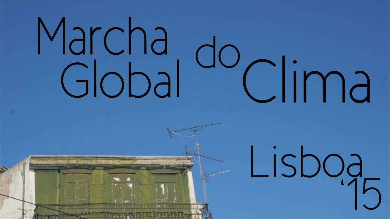 Marcha Global do Clima - Lisboa 2015 (COP21) by rezpect & DeOutraManeira