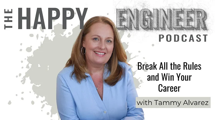 Break All the Rules and Win Your Career with Tammy...