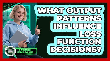 What Output Patterns Influence Loss Function Decisions?