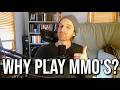 Day 2/100 - Why I Play MMORPG's (and why you should too)