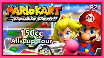 Mario Kart: Double Dash!! Walkthrough - 150cc All Cup Tour - Part 2 (HD)