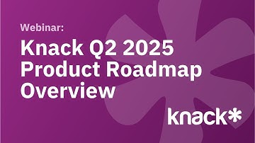 Webinar: Knack Q2 2025 Product Roadmap & Feature Updates