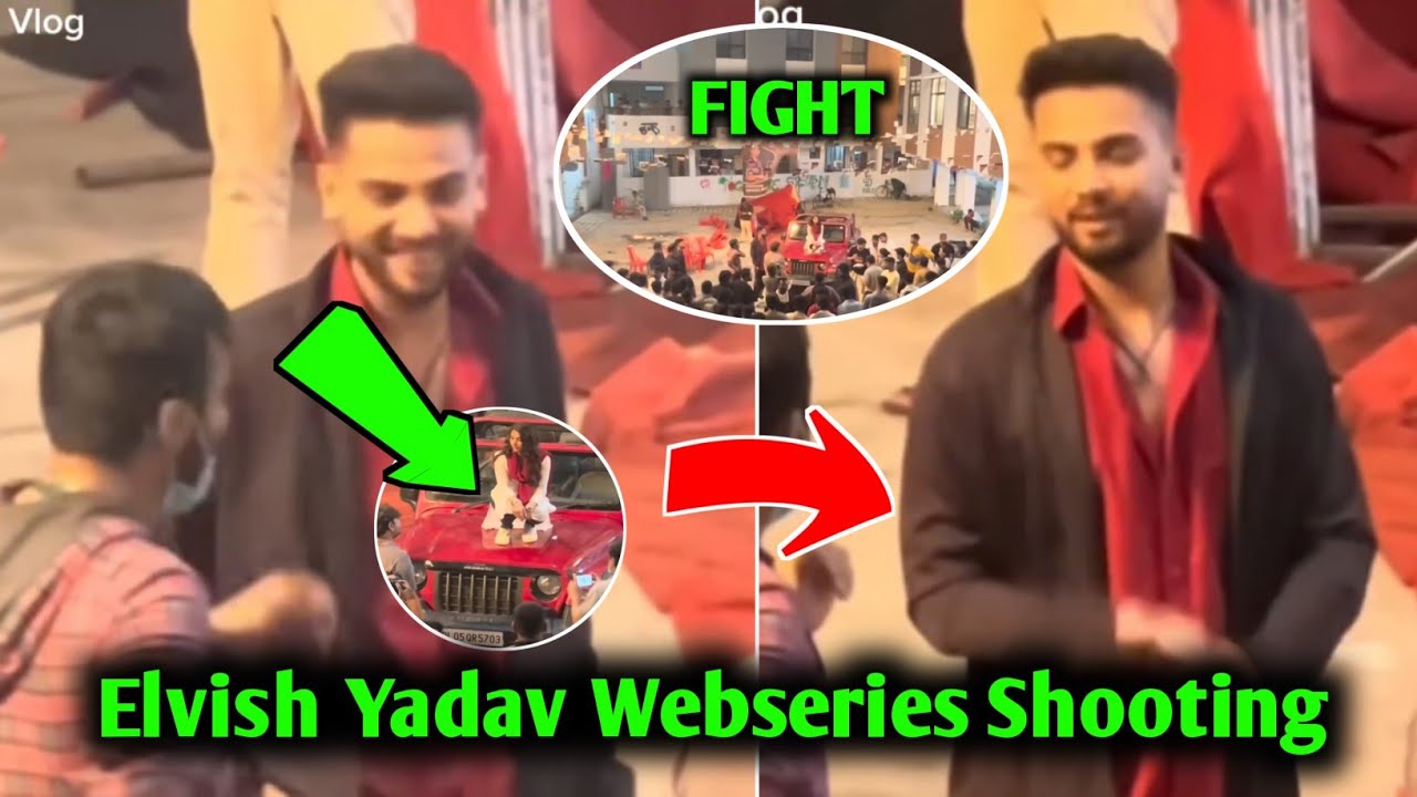 Elvish yadav New webseries SHOOTING Start || Elvish Yadav Fight seen leaked  😳 - YouTube