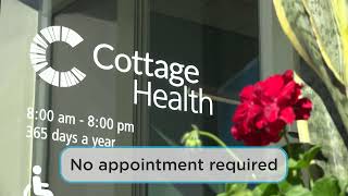 Cottage Urgent Care - Now Open on Coast Village Road in Montecito
