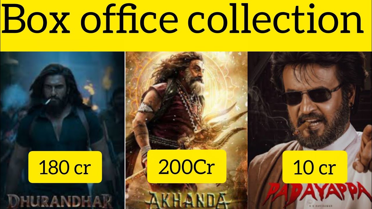  Padayappa Box office collection Day 1,Akhanda 2 day 7 , Dhurandhar day 6