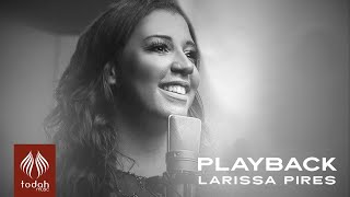 Larissa Pires | Enquanto você Louva [ Playback ]