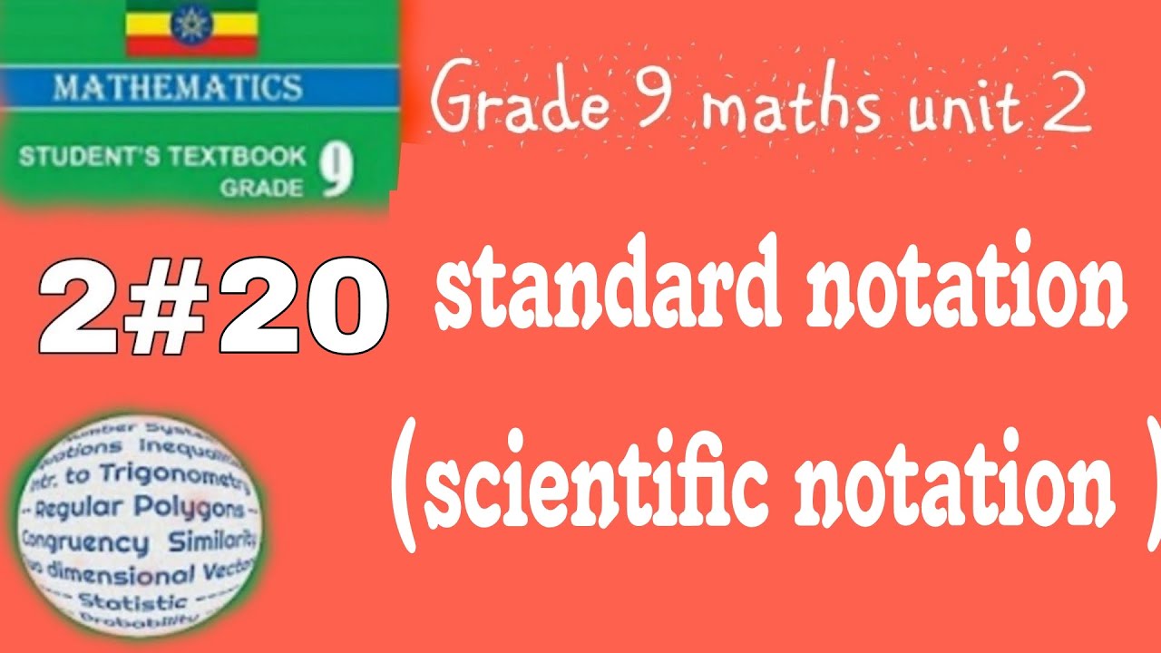 Ethiopian Grade 9 Maths 2#20 scientific notation (standard notation ...