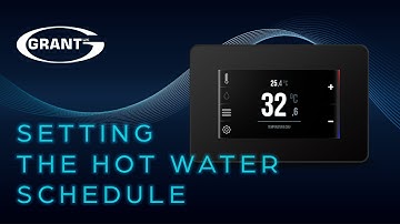 Grant Aerona Smart Controller - Setting the hot water schedule