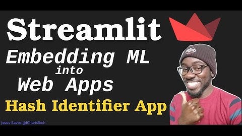 Build Machine Learning Web App with Streamlit Python & NameThatHash -  (2022)
