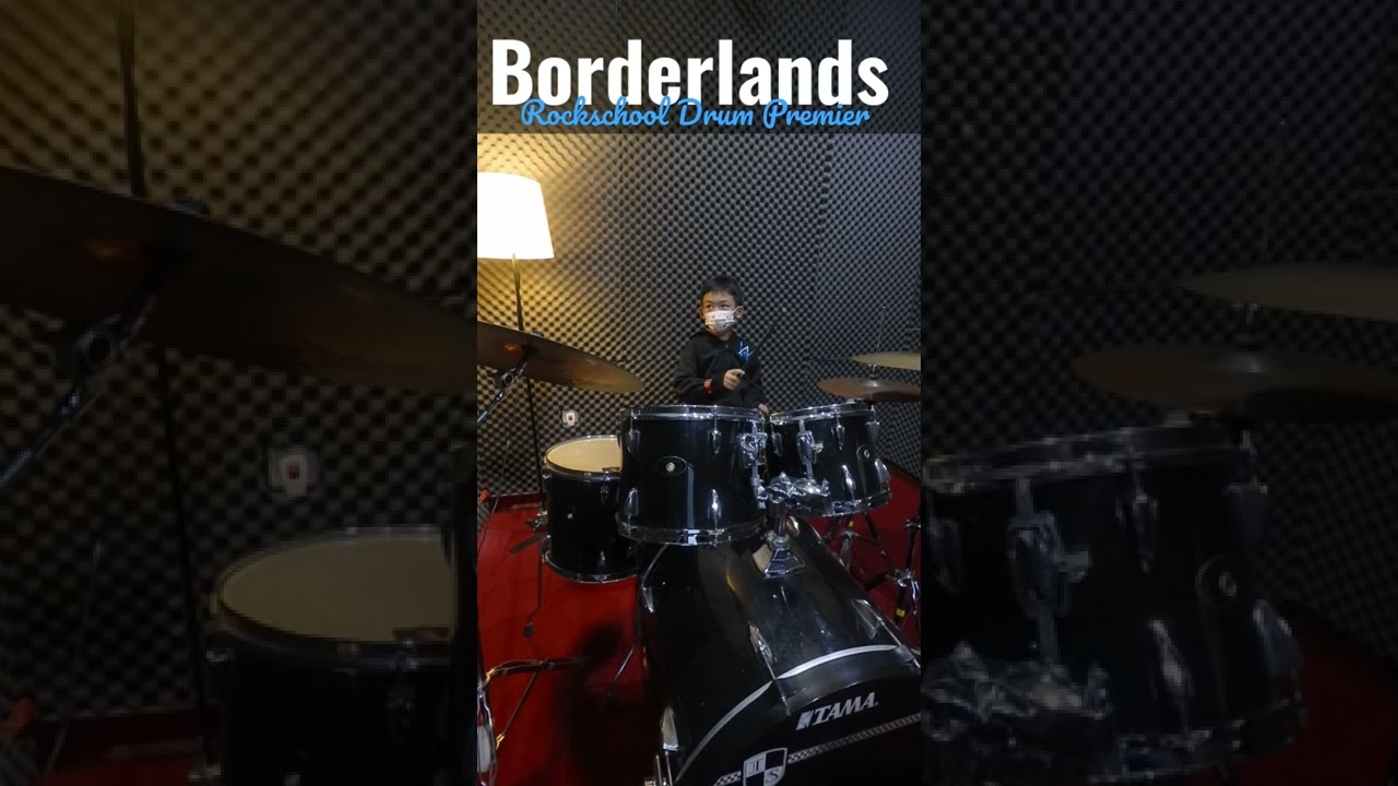 Rockschool Drum Premier • Borderlands