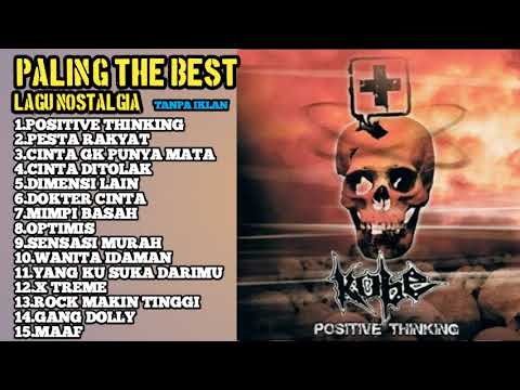 LAGU NOSTALGIA KOBE THE BEST | POSITIF THINKING |