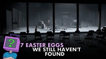 7 Easter Eggs That Were Never Found - Part II