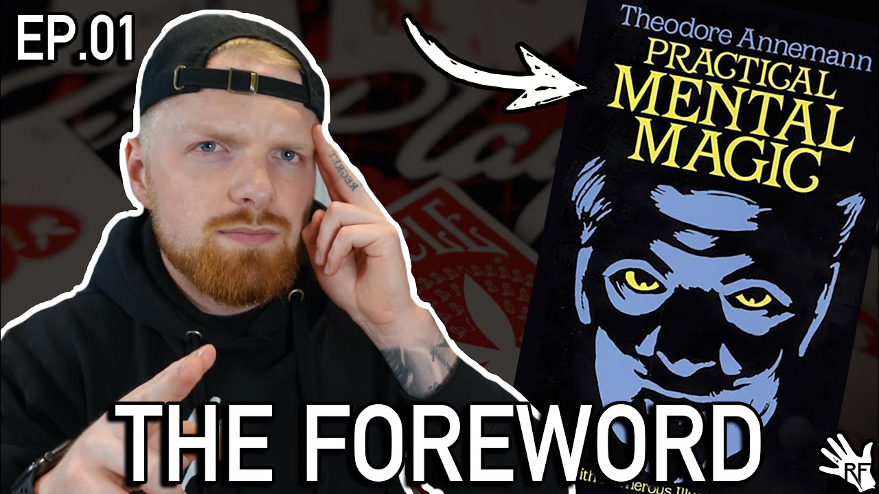 The Foreword | Practical Mental Magic EP.01