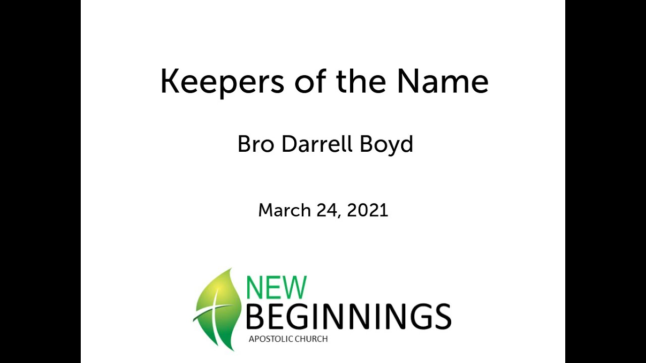 Keepers Of The Name Wednesday March 24 2021 YouTube Keepers Of The Name Wednesday March 24 2021 YouTube