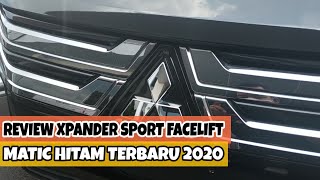 Review Mitsubishi Xpander Sport Matic Hitam Facelift Terbaru 2020