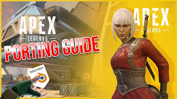 Apex Legends Porting to Blender  Guide LEGION