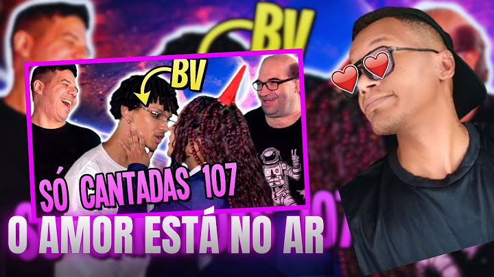 TEVE QUE ENSINAR O CARA BEIJAR | LUII REAGINDO | CANTADAS ENFADONHAS 107 REACT