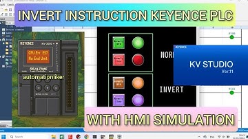 KV Studio : Invert Instruction Keyence PLC Tutorial Free With HMI VT Studio simulation