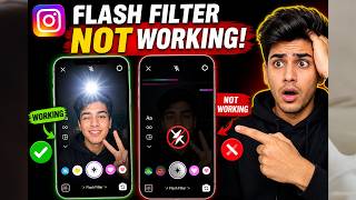 Instagram Flash Filter Not Working | Instagram Flash Filter Not Showing