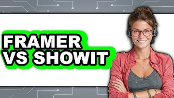 Framer vs Showit - Which Is Better?