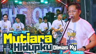 MUTIARA HIDUPKU - DIMAS KY - THE ONE MUSIC X EVANS AUDIO LIVE GRESIK KOTA