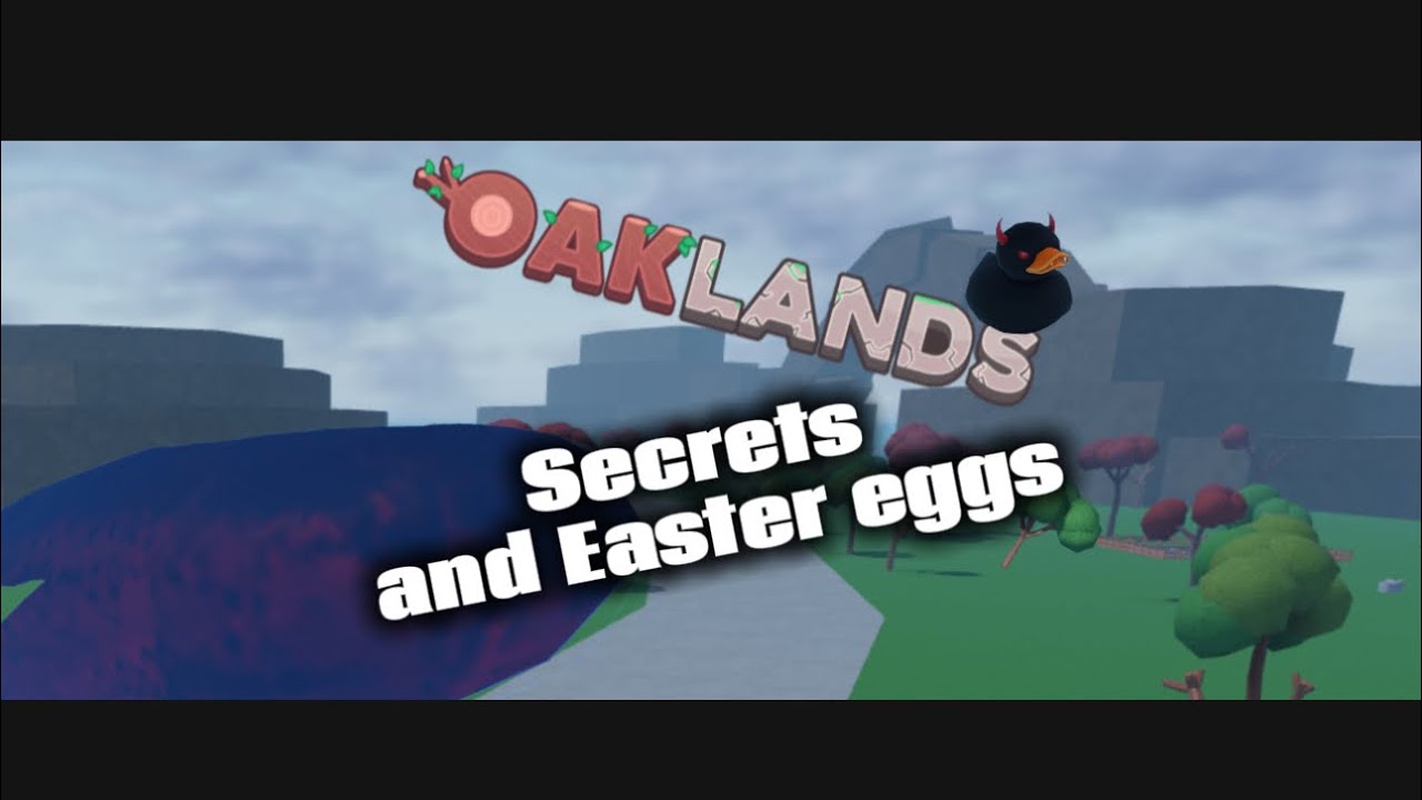 Secrets and Easter eggs in oaklands(Roblox)
