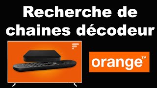 How to run a channel scan on an Orange decoder