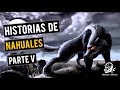 HISTORIAS DE NAHUALES V (RECOPILACIÓN DE RELATOS DE TERROR)