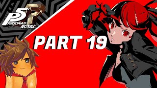 Persona 5 Royal | Part 19