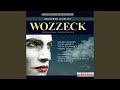 Wozzeck Op 16 Scene 1 Langsam Wozzeck Langsam Hauptmann Wozzeck Chor mp3