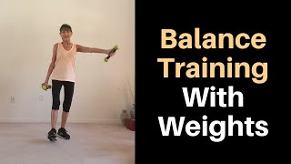 12 Minute Balance Training With Weights - Senior Fitness Videos