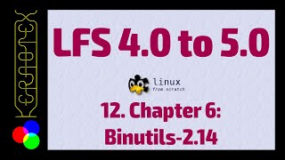 12 Chapter 6: Binutils-2.14 - Linux From Scratch 4.0 to 5.0