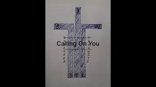 Calling On You